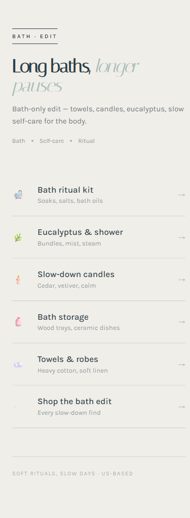 Bath & Slow